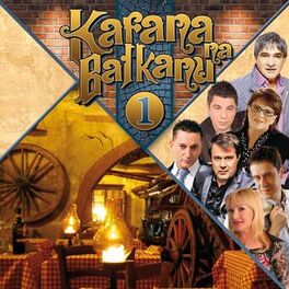 Album cover of Kafana na Balkanu 1