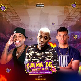 Album cover of Calma Bb, Esquece do Ex