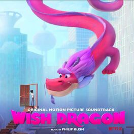 Album cover of Wish Dragon (Original Motion Picture Soundtrack)