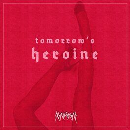 Album cover of Tomorrow's Heroine