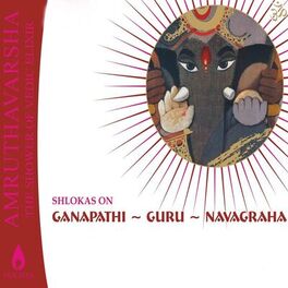 Album cover of Amruthavarsha, Vol. 1 (Shlokas on Ganapathi, Guru & Navagraha)