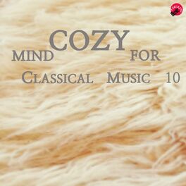 Album cover of Mind Cozy For Classical Music 10