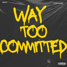 Album cover of Committed (feat. Kodie Shane)