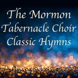 Album cover of The Mormon Tabernacle Choir Classic Hymns