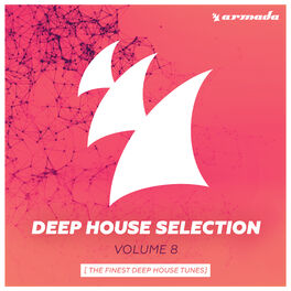 Album cover of Armada Deep House Selection, Vol. 8 (The Finest Deep House Tunes)