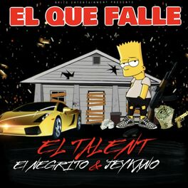 Album cover of El Que Falle (feat. El Negrito & Jeykano)