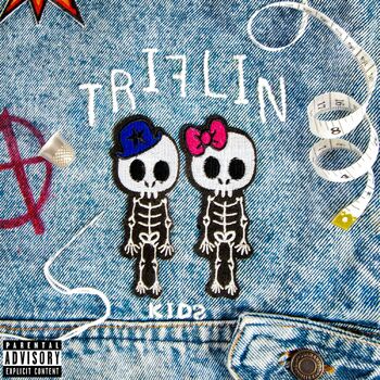 Triflin' Kids cover