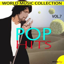 Album cover of World Music Collection: Pop Hits, Vol. 7