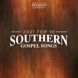 Album cover of 2021 Top 10 Southern Gospel Songs