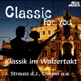Album cover of Classic for You: Klassik im Walzertakt
