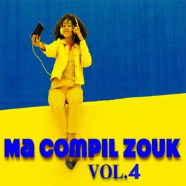 Album cover of MA COMPIL ZOUK (Vol.4)