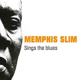 Album cover of Memphis Slim Sings the Blues