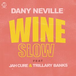 Album cover of Wine Slow