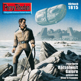 Album cover of Rätselwelt Galorn - Perry Rhodan - Erstauflage 1815 (Ungekürzt)