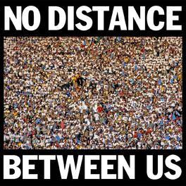 Album cover of There Is No Distance Between Us