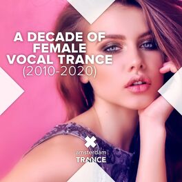 Album cover of A Decade of Female Vocal Trance (2010 - 2020)