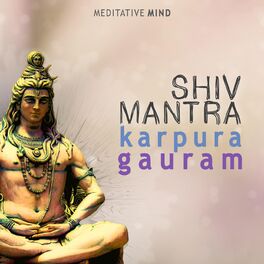 Album cover of Shiv Mantra (Karpura-Gauram)