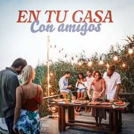 Album cover of En Tu Casa Con Amigos