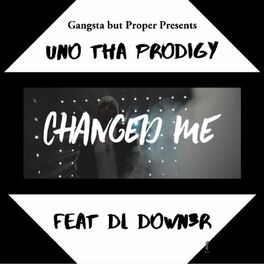Album cover of Changed Me (feat. DL Down3r & JokesLovesLife)
