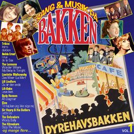 Album cover of Sang & Musik på Bakken Vol. 1