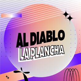 Album cover of Al diablo la plancha