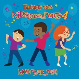 Album cover of Kids Dance Party 4: Move Your Feet!