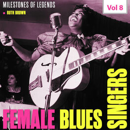 Album cover of Milestones of Legends: Female Blues Singers, Vol. 8
