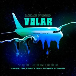 Album cover of Volar: The Remixes