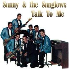 Sunny & The Sunglows: albums, songs, playlists | Listen on Deezer