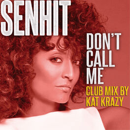 Album cover of Don't call me [Club mix by Kat Krazy] (Club mix by Kat Krazy)