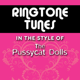 Album cover of Ringtone Tunes: In The Style of The Pussy Cat Dolls