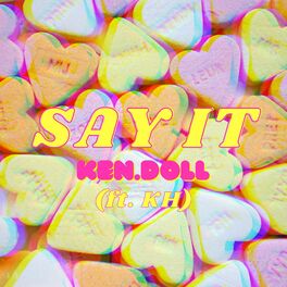 Album cover of Say It (feat. KH)