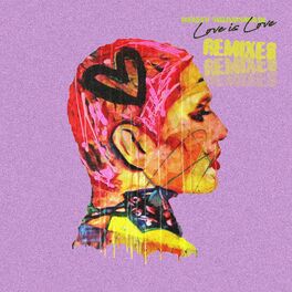 Album cover of Love Is Love (Remixes)