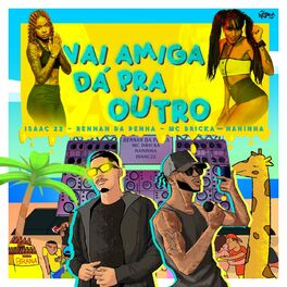 Album cover of Vai Amiga Dá Pra Outro (feat. Mc Naninha)