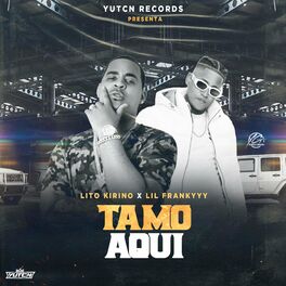 Album cover of Tamo Aqui (feat. Lito Kirino)