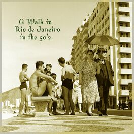 Album cover of A Walk in Rio De Janeiro in the 50's - Lembrança Do Passado
