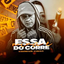 Album cover of Essa Mina É do Corre