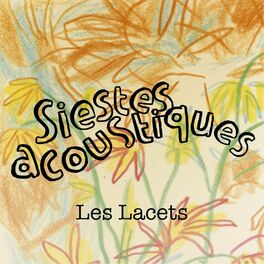 Album cover of Les lacets (Micro Siestes Acoustiques)