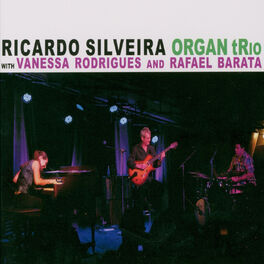 Album cover of Ricardo Silveira Organ Trio