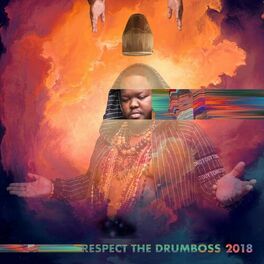 Album cover of Respect the Drumboss 2018