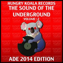 Album cover of The Sound Of The Underground Volume 2 : ADE 2014 E