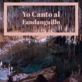 Album cover of Yo Canto Al Fandanguillo