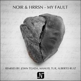 Album cover of My Fault (Remixes)