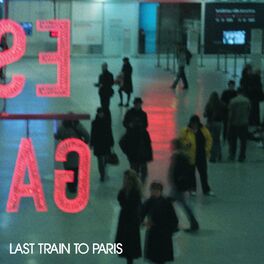 Album cover of Last Train To Paris (Deluxe)