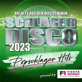 Album cover of Schlager Disco 2023 - Popschlager Hits (Die Hits aus den Discotheken)