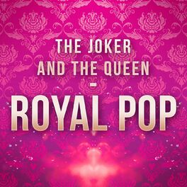 Album cover of The Joker and the Queen - Royal Pop