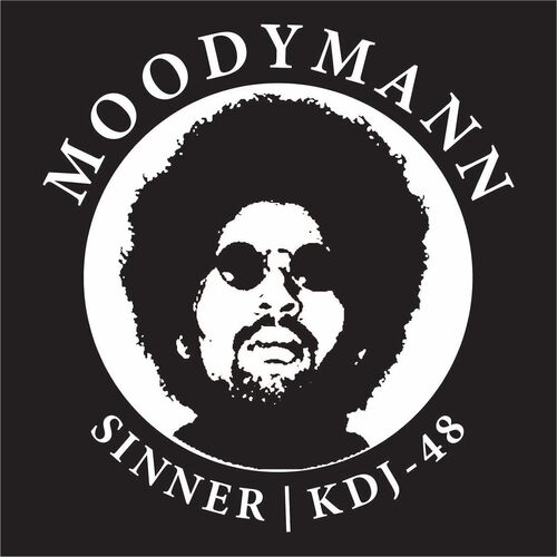 Moodymann - Sinner: KDJ-48: lyrics and songs | Deezer