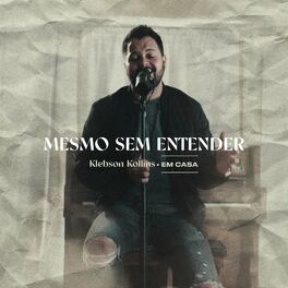 Album cover of Mesmo Sem Entender: Em Casa