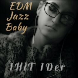 Album cover of EDM Jazz, Baby