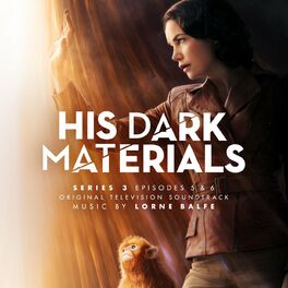 Album cover of His Dark Materials Series 3: Episodes 5 & 6 (Original Television Soundtrack)